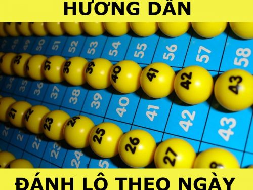 cách bắt lô theo ngày chính xác nhất từ cao thủ lô đề